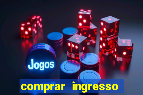 comprar ingresso jogo do porto
